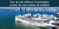 Tour de ville Cartagena de votre bateau de croisière