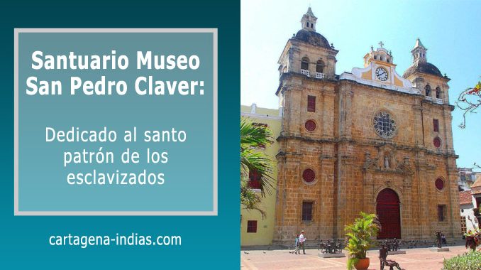 Museo San Pedro Claver