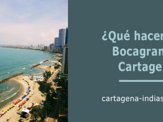 Qué hacer en Bocagrande, Cartagena